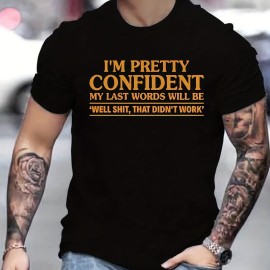 Powerful Slogan Print, Men's Graphic Design Crew Neck T-shirt, Casual Comfy Tees T-shirts For Summer, Men's Clothing Tops