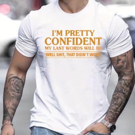 Powerful Slogan Print, Men's Graphic Design Crew Neck T-shirt, Casual Comfy Tees T-shirts For Summer, Men's Clothing Tops